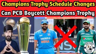 ICC Big Change in Champions Trophy Schedule  Can PCB Boycott Champions Trophy [upl. by Elwira]