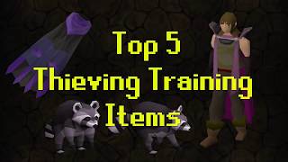 OSRS Top 5 Thieving Training Items [upl. by Micheline]