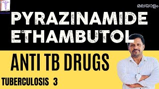 Pyrazinamide Ethambutol Bedaquilline Anti Tubercular drugs Pharmacology Malayalam [upl. by Ricky]