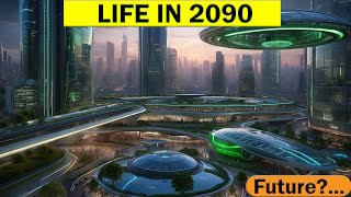 What will the world be like in 2090future of 2090life of the world of 2090future zone [upl. by Proctor]