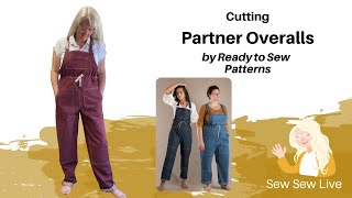 Cutting Partner Overalls by Ready to Sew Patterns [upl. by Hanford]