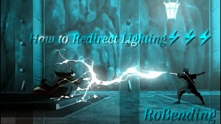 RoBending How to redirect lighting Showcase [upl. by Platus]