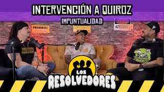 Los resolvedores EP 10 Impuntualidad  Intervención a Quiroz [upl. by Nnaillek]