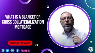 What is a Blanket or Cross Collateralization Mortgage  Gelt Financial [upl. by Masao]