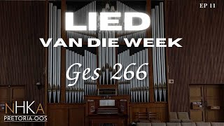 LIED vir die week  GES 266 [upl. by Kanal]