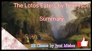 Lotos Eaters Theme and summary [upl. by Inoek]