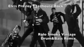 Elvis Presley  Jailhouse Rock Rulo Smoka DNB Remix [upl. by Knepper]