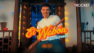 El Webón  Luis Alfonso  Video Oficial [upl. by Lleryd]