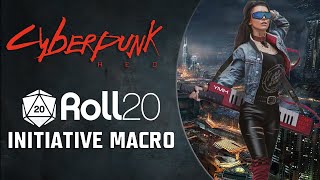 Roll20 Tutorial Cyberpunk Red Initiative Macro [upl. by Anastasie634]