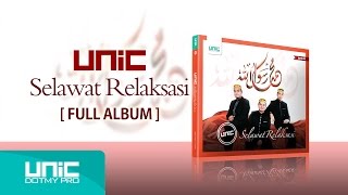 UNIC  Selawat Relaksasi 2014  Full Album [upl. by Raymund]