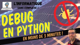 Bugs amp Debug en Python® [upl. by Cock]