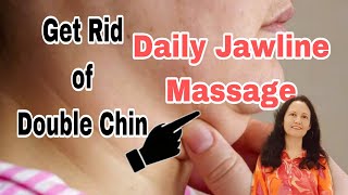 Remove Double Chin  Daily 5 minutes Jawline Massage Natural Tips [upl. by Charron]