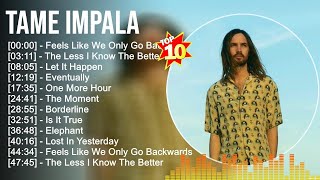 Tame Impala Greatest Hits Full Album ▶️ Full Album ▶️ Top 10 Hits of All Time [upl. by Luca994]