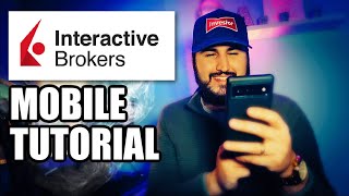 Interactive Brokers IBKR Mobile Application Tutorial For Beginners 2023 [upl. by Deerc]