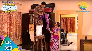 Taarak Mehta Ka Ooltah Chashmah  Episode 393  Full Episode [upl. by Esilahc]