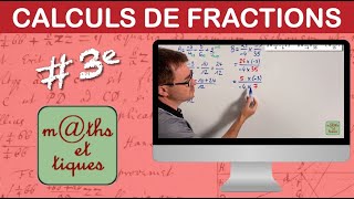 Effectuer des calculs de fractions 1  Troisième [upl. by Kiri235]