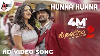 Kotigobba 2  Hunna Hunna  Kannada Hd Video Song 2016  Kichcha Sudeep Nithya Menen [upl. by Niran]