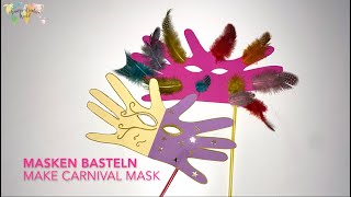 DIY Maske basteln aus Papier Fasching basteln Kinder Karneval basteln Fasching Maske basteln [upl. by Richarda]