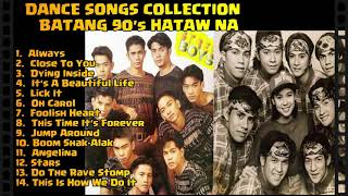 Dance Songs Collection Batang 90s Hataw Na [upl. by Ellekram274]