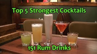 Top 5 Strongest Cocktails 151 Rum Drinks Best High Proof Cocktail [upl. by Attelrahs]