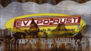 Evapo Tip 4 Use EvapoRust® to Safely Remove Rust on Antiques [upl. by Durr809]