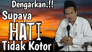 Supaya Hati Tidak Kotor  Gus Baha [upl. by Nalac]