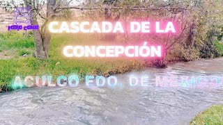 Cascada de la Concepción [upl. by Attenna]