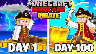 I Survived 100 Days as a PIRATE in Hardcore Minecraft [upl. by Witcher]