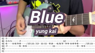 Blue ©yung kai 【Guitar Cover】with TABS [upl. by Adia]