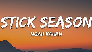 10 HOURS Noah Kahan  Stick Season Lyrics [upl. by Engamrahc45]