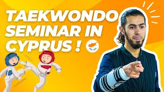 Jaouad Achab  2Day Taekwondo Seminar in Cyprus ⎮ Training Insights amp KPampP Test Matches [upl. by Niple]