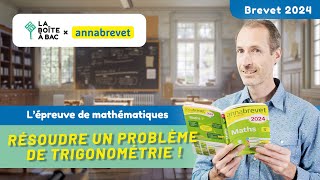 Résoudre un problème de trigonométrie  Brevet de Maths 2025 avec Hatier et LBAB [upl. by Ahseined]