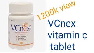 Vcnex vitamin c Tablet ka riview [upl. by Relluf]