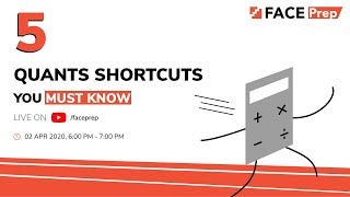 5 Quantitative Aptitude Shortcuts that you must know  Quants Shortcuts and Tricks  FACE Prep [upl. by Birgit]