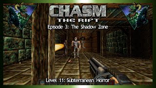 Chasm The Rift  Episode 3 Level 11 Subterranean Horror [upl. by Swane]