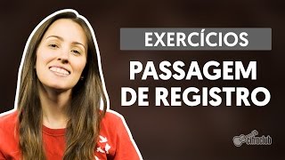 Exercícios  Passagem de Registros  Técnica Vocal [upl. by Noyes]