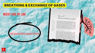 ALL POSSIBLE QUESTIANS FROM  BREATHING amp EXCHANGE OF GASES NCERT LINE BY LINE Part 1 [upl. by Ulphi]