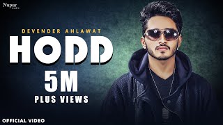 Hodd Official Video  Devender Ahlawat  KAKA  New Haryanvi Songs Haryanavi 2020 [upl. by Veradi]