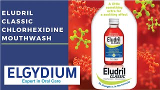 Eludril Classic Chlorhexidine Mouthwash [upl. by Seda697]