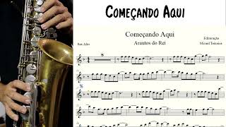 Começando Aqui  Sax Alto  Partitura [upl. by Einegue432]