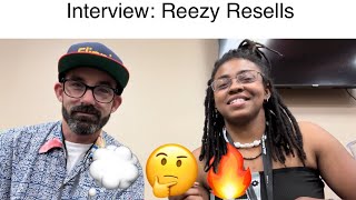 Reezy Resells Origin story Mental setbacks and what’s to come [upl. by Aric731]