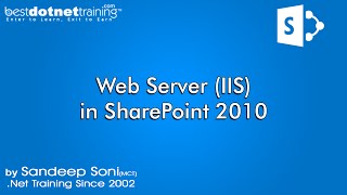 Web Server IIS Introduction  SharePoint 2010 Tutorial for Beginners [upl. by Bigler935]