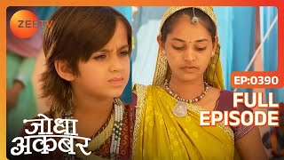 Ep 390  Salim ने Motibai पे हाथ उठाया  Jodha Akbar  Zee TV [upl. by Azzil]