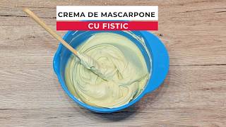 Crema de mascarpone cu fistic fara oua Una dintre cele mai simple creme pentru prajituri [upl. by Eanad848]