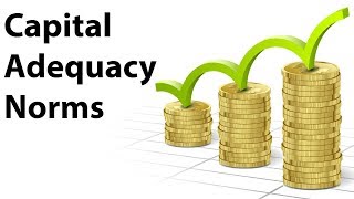 What is Capital Adequacy Norms  Why Govt wants RBI to dilute it  Current Affairs 2018 [upl. by Ainoet755]