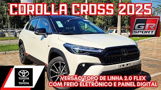 AVALIAÇÃO TOYOTA COROLLA CROSS GR SPORT 2025 20 FLEX  SUV TOYOTA VERSÃO TOPO DE LINHA [upl. by Ennairda]