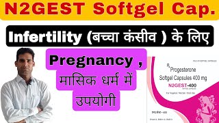 N2GEST Softgel Capsule Use in Hindi  Progesterone Capsule Review  Namo Pharmacy [upl. by Elwaine]