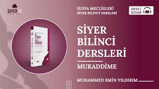 Mukaddime  Suffa Meclisleri Siyer Bilinci Dersleri  Mukaddime 🎧 Sesli Kitap [upl. by Apollo]