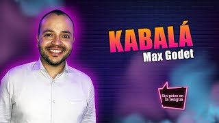 Kabalá  Max Godet [upl. by Audrie]