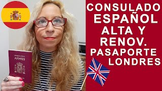 Alta y Renovacion Pasaporte Consulado Español Londres Guía Completa 😀 [upl. by Tito]